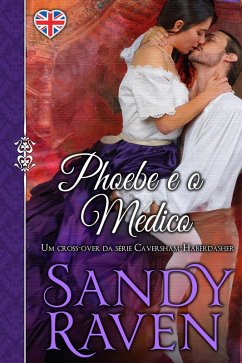 Phoebe e o Médico (eBook, ePUB) - Raven, Sandy