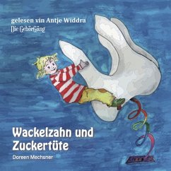 Wackelzahn und Zuckertüte (MP3-Download) - Mechsner, Doreen