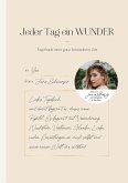 Jeder Tag ein Wunder (eBook, ePUB)