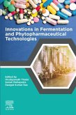 Innovations in Fermentation and Phytopharmaceutical Technologies (eBook, ePUB)