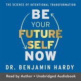 Be Your Future Self Now (MP3-Download)
