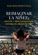 Reimaginar la niñez: memoria y sujeto... - Bild 1