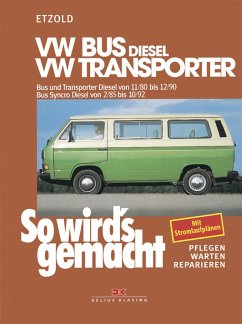 VW Bus und Transporter Diesel von 11/80 bis 12/90, Bus Syncro Diesel von 02/85 bis 10/92 (eBook, PDF) - Etzold, Rüdiger