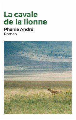 La Cavale de la lionne (eBook, ePUB)