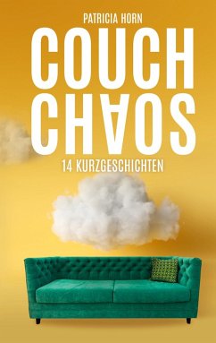 Couchchaos (eBook, ePUB) - Horn, Patricia