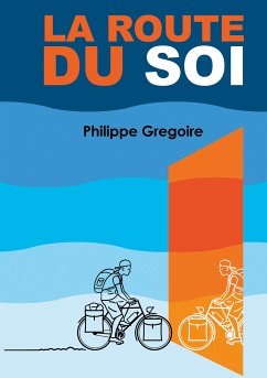 La Route du Soi (eBook, ePUB)