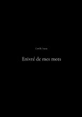 Enivré de mes mots (eBook, ePUB)