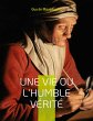 Une vie ou l'Humble vérité (eBook,... - Bild 1