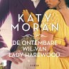 De ontembare wil van Lady Harewood... - Bild 1