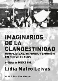 Imaginarios de la clandestinidad (eBook, ePUB)