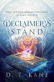 Declaimer's Stand (The Spoken Books Uprising, #4) (eBook, ePUB)