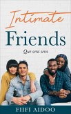 Intimate Friends (eBook, ePUB) Intimate Friends (eBook, ePUB)