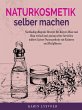 Naturkosmetik selber machen (eBook,... - Bild 1