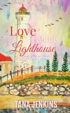 Love at the Lighthouse (St. James Sisters Collection, #1) (eBook, ePUB)