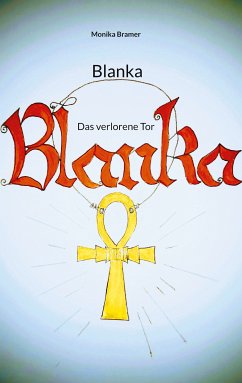 Blanka (eBook, ePUB) - Bramer, Monika