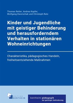 Cover Kinder und Jugendliche mit geistiger Behinderung und herausforderndem Verhalten in stationären Wohneinrichtungen (eBook, PDF)