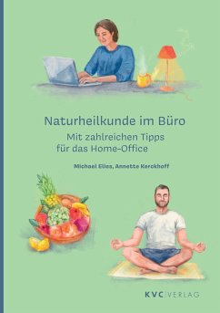 Naturheilkunde im Büro (eBook, ePUB) - Elies, Michael; Kerckhoff, Annette