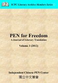 PEN for Freedom A Journal of Literary Translation Volume 3 (2012) (eBook, ePUB)