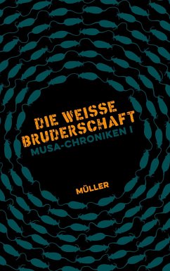 Musa-Chroniken I - Müller