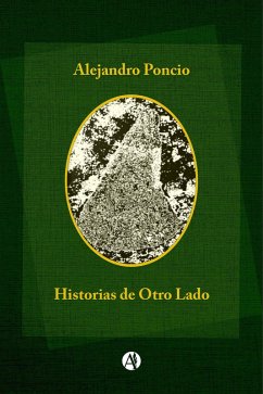 Historias de otro lado (eBook, ePUB) - Poncio, Alejandro Ramón