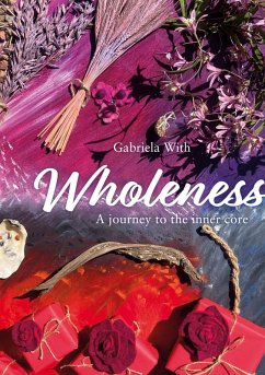 Wholeness (eBook, ePUB) - With, Gabriela