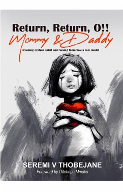 Cover Return, Return, O!! Mommy & Daddy (eBook, ePUB)