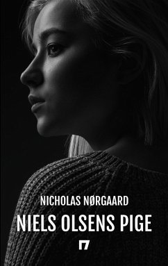Niels Olsens pige (eBook, ePUB) - Nørgaard, Nicholas