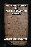 Myth and Cosmos in Ancient Egyptian History (eBook, ePUB)