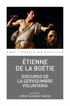 Discurso de la servidumbre voluntaria (eBook, ePUB) - de La Boétie, Étienne