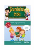 Grundschultricks - Spielend leicht durch die Grundschule (eBook, ePUB)