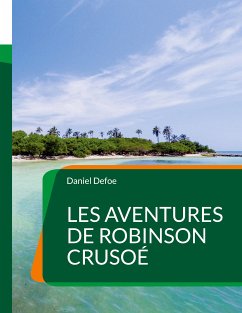 Les Aventures de Robinson Crusoé (eBook, ePUB)