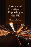 Crime and Investigative Reporting in the UK (eBook, ePUB)