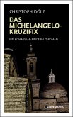 Das Michelangelo-Kruzifix (eBook, ePUB)