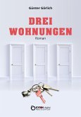 Drei Wohnungen (eBook, ePUB)