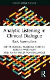Analytic Listening in Clinical Dialogue (eBook, PDF)