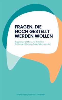 Fragen, die noch gestellt werden wollen (eBook, ePUB)