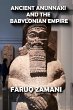 Ancient Anunnaki and the Babylonian... - Bild 1