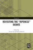 Revisiting the &quote;Ripeness&quote; Debate (eBook, PDF)