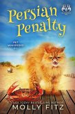 Persian Penalty (Pet Whisperer P.I., #14) (eBook, ePUB) Persian Penalty (Pet Whisperer P.I., #14) (eBook, ePUB)