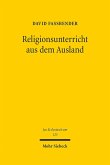 Religionsunterricht aus dem Ausland Religionsunterricht aus dem Ausland