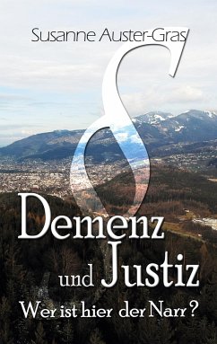 Demenz & Justiz - Auster-Gras, Susanne