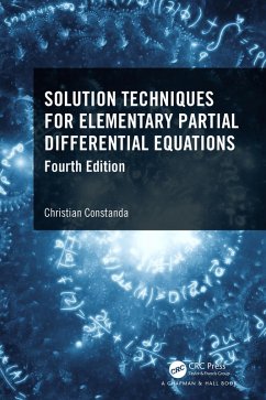 Solution Techniques for Elementary Partial Differential Equations (eBook, ePUB) - Constanda, Christian