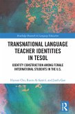 Transnational Language Teacher Identities in TESOL (eBook, PDF)