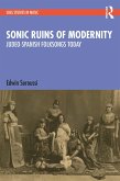 Sonic Ruins of Modernity (eBook, PDF)