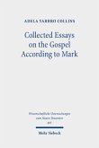 Collected Essays on the Gospel According to Mark