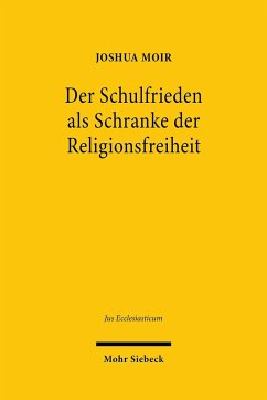 Cover Der Schulfrieden als Schranke der Religionsfreiheit