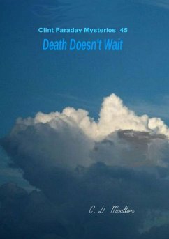 Death Doesn't Wait (Clint Faraday Mysteries, #45) (eBook, ePUB) - Moulton, C. D.