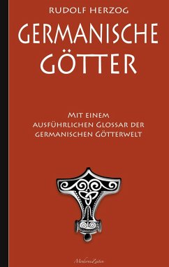 Germanische Götter - Mit einem ausführlichen Glossar der germanischen Götterwelt - Herzog, Rudolf