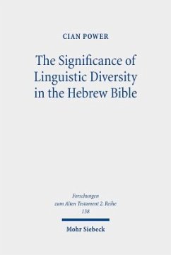 The Significance of Linguistic Diversity in the Hebrew Bible - Power, Cian