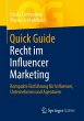 Quick Guide Recht im Influencer... - Bild 1